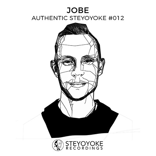 JOBE Presents Authentic Steyoyoke #012 (Continuos Dj Mix)