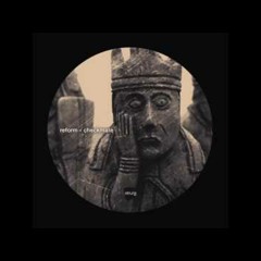 Reform - Checkmate (etb038)