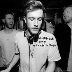 Griffcast ep5 w/ Charlie Rope