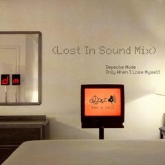 Depeche Mode - Only When I Lose Myself (Lost In Sound  Mix)(b&r Mix)