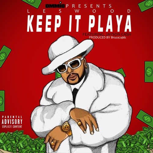 Keep It Playa feat. Jayson Cash
