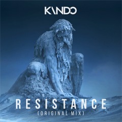 Kando - Resistance (Original Mix)