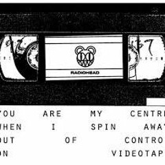 radiohead - videotape (lofi mix)