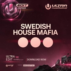 Swedish House Mafia ULTRA 2018 Edit - [FULL PACK IN INFO]