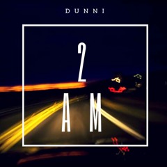 Dunni - 2AM