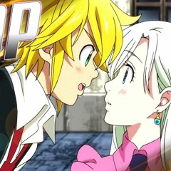 Rap Ship Meliodas E Elizabeth  Sempre Será  TCPunters