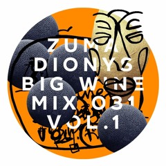 Zuma Dionys - Big Wine Mix 031 [vol.1]