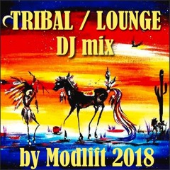 Tribal Chillout Mix 2018