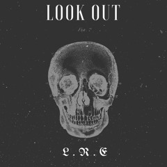 Look Out (Prod. by Chris Wheeler)