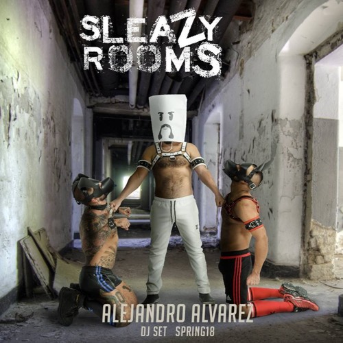 Sleazy Rooms Madrid 2018 Podcast by Alejandro Alvarez