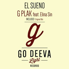 G Plak Feat. Elina Sin "El Sueno" (Out April 2th 2018 on Go Deeva Light Records)