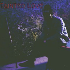 Tainted Love - La'Von