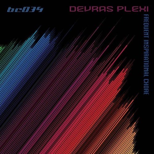 Devras Plexi - Something We Dreamt (from the "frequent inspirational chore" EP)