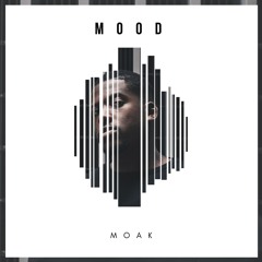 MOAK - MOOD