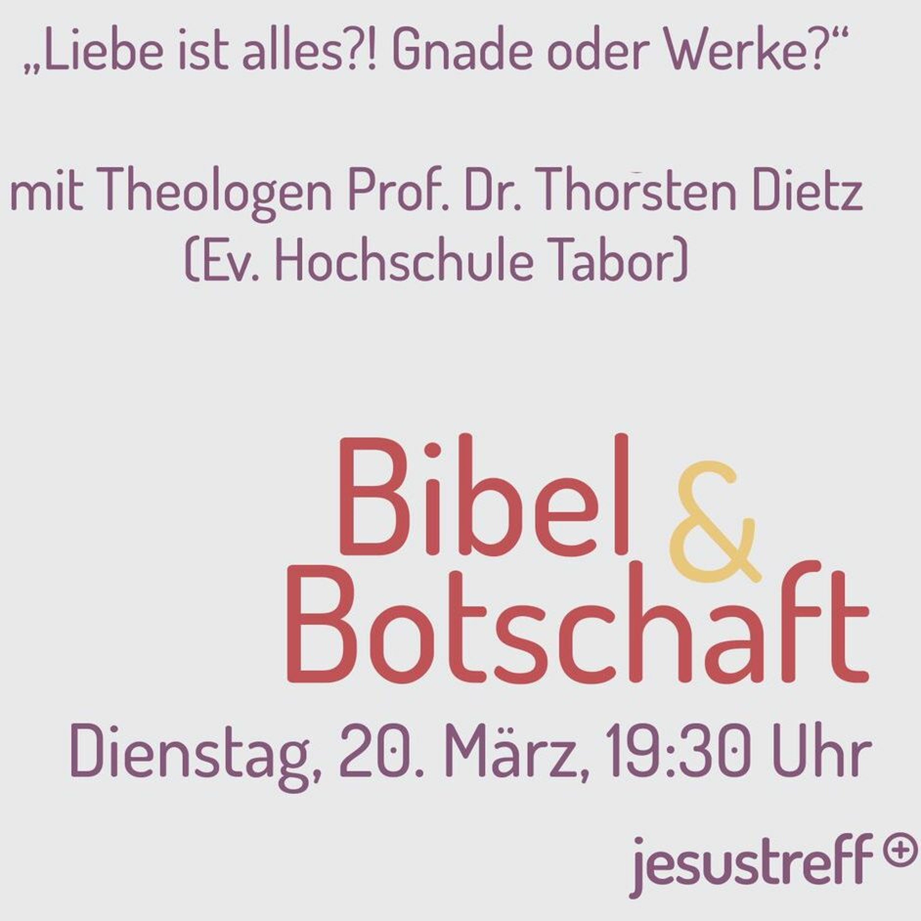 Prof. Dr. Thorsten Dietz | Liebe ist alles!? Gnade oder Werke? | 20.03.2018 episode artwork