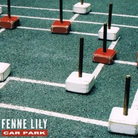 Fenne Lily - Car Park