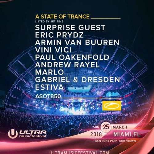 MaRLo - Live at Ultra Music Festival 2018, ASOT 850 Stage (Miami) - 25-03-2018