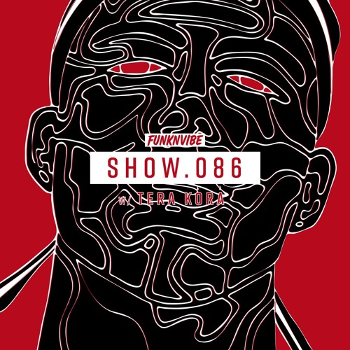 Show 086 | Tera Kòrá