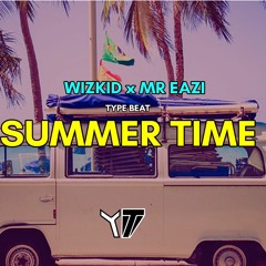 WizKid X Mr Eazi Type Beat - Summer Time
