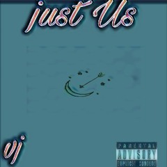 Vj - Just Us