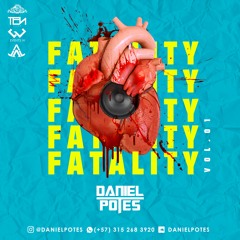 Fatality Vol 1 (Mixed By Daniel Potes)