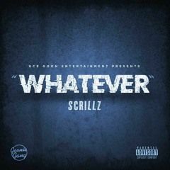 Scrillz - Whatever