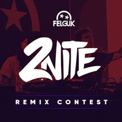 Felguk - 2nite (Joker Remix 2k18) [FREE DOWNLOAD]