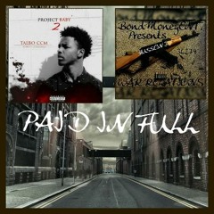 PAID IN FULL  TAEBO CCM FT. HUSSEIN 3