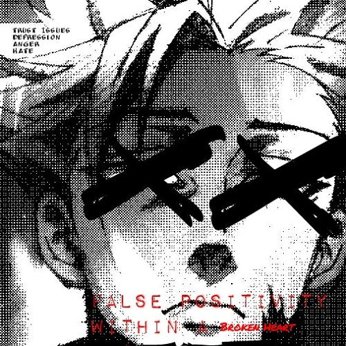 Stream 壊れた心の中の偽陽性 By Kaz Listen Online For Free On Soundcloud