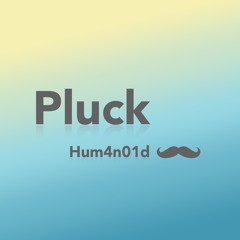 Pluck