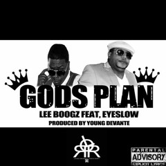 Gods Plan by Leeboogz ft. Eyeslow