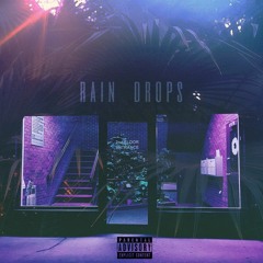 rain drops (prod. by crcl)