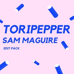 toripepper & sam maguire edit pack