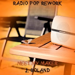 Meet My Maker - Pop Radio Rework