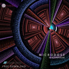 Microdose - Imachinarium Ep (Free Download on Bandcamp)