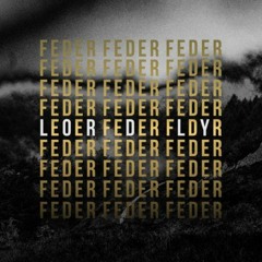 FEDER -  Lordly (remix Edit) - FREE DOWNLOAD -