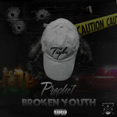 Prophet - Broken Youth