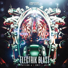 Frenchcore Heroes 002 - Electrik Blast - Pattern J / Unit / Jkll (Available 29th March)