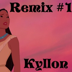 Pocahontas - Colors of the wind [Disney Remix #1] (Kyllon Remix)