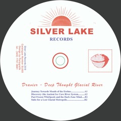 SL003 (Silver Lake) | Dravier - Deep Thought Glacial River