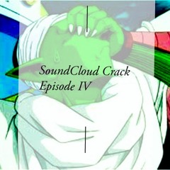 SoundCloud Crack Episode IV