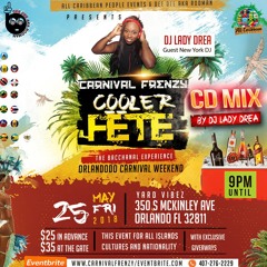 CARNIVAL FRENZY COOLER FETE CD MIX #DJLADYDREA