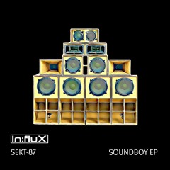 Soundboy (Out Now on In:Flux Audio)
