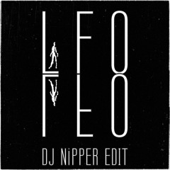 LFO - LFO (DJ Nipper Edit)