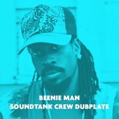 Beenie Man Romie Soundtank Crew Dubplate 2018