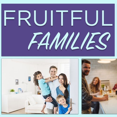 Fruitful Families - Fathers - James Matheson
