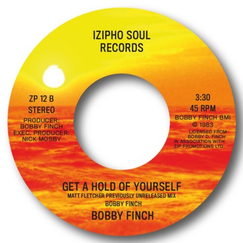 BOBBY FINCH - GET A HOLD OF YOURSELF Previously Unreleased Mix
