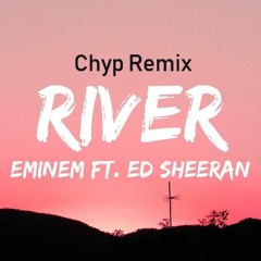 Eminem/Ed Sheeran - River (Original Remix)