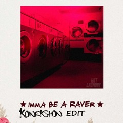 ✮ ✯ FREE DOWNLOAD ✯✮ Yultron - Imma Be A Raver (Konekshon 170 RVRS BASS Edit)