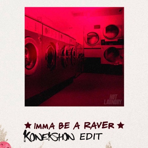 ✮ ✯ FREE DOWNLOAD ✯✮ Yultron - Imma Be A Raver (Konekshon 170 RVRS BASS Edit)